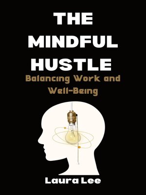 cover image of The Mindful Hustle